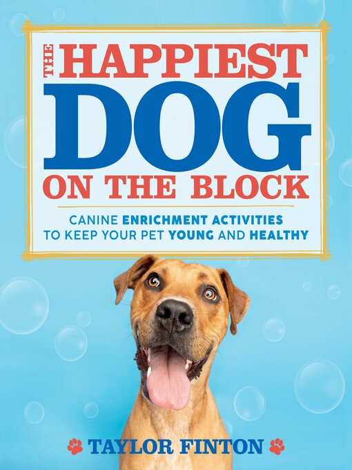 Title details for The Happiest Dog on the Block by Taylor Finton - Available